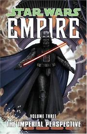 Cover of: The Imperial Perspective (Star Wars: Empire, Vol. 3) by Welles Hartley, Paul Alden, Jeremy Barlow, Davide Fabbri, Brian Ching, Raul Trevino, Patrick Blaine