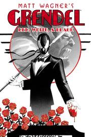 Cover of: Grendel: Red, White, & Black (Grendel (Graphic Novels))