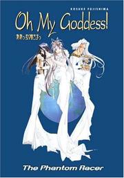 Cover of: Oh My Goddess! Volume 18: Phantom Racer (Oh My Goddess)