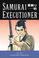 Cover of: Samurai Executioner, Vol. 6