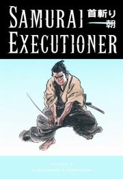 Cover of: Samurai Executioner Volume 10 (Samurai Executioner) by Kazuo Koike, Goseki Kojima