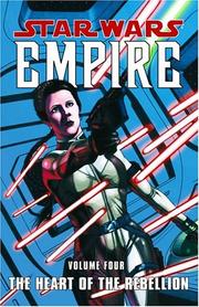 Cover of: The Heart of the Rebellion (Star Wars: Empire, Vol. 4)