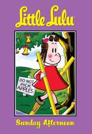 Cover of: Little Lulu Volume 2: Sunday Afternoon (Little Lulu (Graphic Novels))
