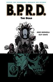 Cover of: B.P.R.D. Volume 4: The Dead