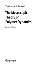 Cover of: The mesoscopic theory of polymer dynamics | V. N. PokrovskiД­