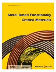 Metal based functionally graded materials by Jerzy Sobczak, Ludmil Drenchev