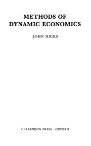 Cover of: Methods of dynamic economics | John Hicks