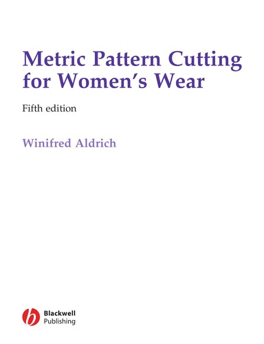Metric pattern cutting for women's wear by Winifred Aldrich