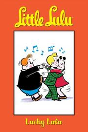 Cover of: Little Lulu Volume 9: Lucky Lulu (Little Lulu (Graphic Novels))