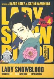 Cover of: Lady Snowblood Volume 4: Retribution Part 2 (Lady Snowblood)