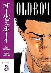 Cover of: Old Boy Volume 3 (Old Boy)