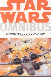 Cover of: Star Wars Omnibus: X-Wing Rogue Squadron, Vol. 2