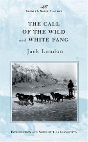 Cover of: The Call of the Wild and White Fang (Barnes & Noble Classics Series) (B&N Classics) | Jack London