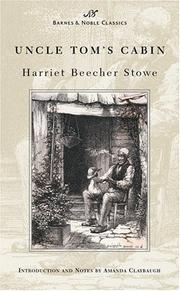Cover of: Uncle Tom's cabin by Harriet Beecher Stowe