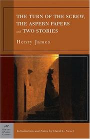 Cover of: The turn of the screw, The Aspern papers, and two stories by Henry James