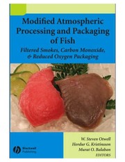 Cover of: Modified atmospheric processing and packaging of fish | W. Steven Otwell