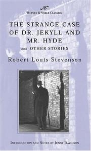 Cover of: The  strange case of Dr. Jekyll and Mr. Hyde and other stories by Robert Louis Stevenson