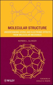 Cover of: Molecular structure: understanding physical organic chemistry from molecular mechanics