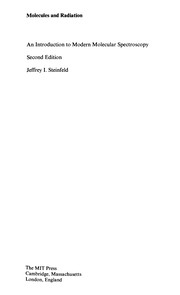 Cover of: Molecules and radiation by Jeffrey I. Steinfeld