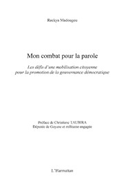 Cover of: Mon combat pour la parole by Reckya Madougou