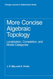 Cover of: More concise algebraic topology | J. Peter May