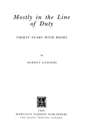 Cover of: Mostly in the Line of Duty: Thirty Years with Books