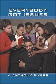 Cover of: Everybody Got Issues: A Novel