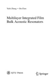 Cover of: Multilayer Integrated Film Bulk Acoustic Resonators | Yafei Zhang