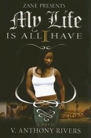 Cover of: My Life Is All I Have