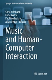 Music and Human-Computer Interaction by Simon Holland
