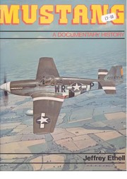Cover of: Mustang: a documentary history of the P-51