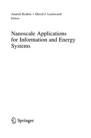 Cover of: Nanoscale Applications for Information and Energy Systems | Anatoli Korkin