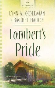 Cover of: Lambert's pride by Lynn A. Coleman, Lynn A. Coleman