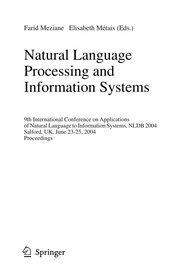 Cover of: Natural language processing and information systems | International Conference on Applications of Natural Language to Information Systems (9th 2004 Salford, England)