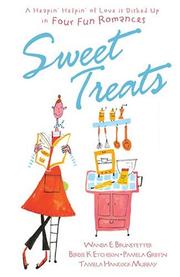 Cover of: Sweet Treats: Cupcakes for Two/Blueberry Surprise/Bittersweet Memories & Peppermint Dreams/Cream of the Crop (Inspirational Romance Collection)