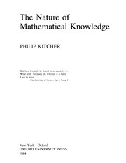 Cover of: The nature of mathematical knowledge | Philip Kitcher