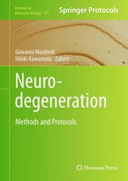 Cover of: Neurodegeneration: methods and protocols