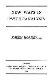 Cover of: New ways in psychoanalysis | Karen Horney