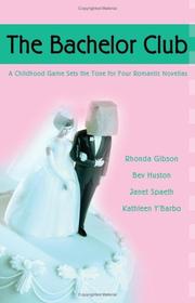 Cover of: The Bachelor Club: Joyful Noise/The Rescue/Right for Each Other/Stealing Home (Heartsong Novella Collection)