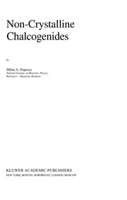 Cover of: Non-crystalline chalcogenicides | Mihai Popescu