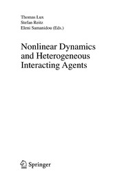 Cover of: Nonlinear dynamics and heterogenous interacting agents | Workshop on Economics with Heterogeneous Interacting Agents (8th 2003 Kiel, Germany)