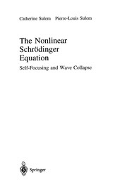 Cover of: The nonlinear Schrödinger equation | C. Sulem