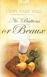 Cover of: No Buttons or Beaux (Heartsong Presents #704)