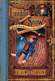 Cover of: Landon Snow And the Auctor's Riddle (Landon Snow Books) by R. K. Mortenson