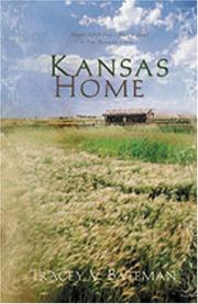 Cover of: Kansas Home: Darling Cassidy/Tarah's Lessons/Laney's Kiss/Emily's Place (Heartsong Novella Collection)