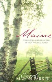 Cover of: Maine: Haven of Peace/A Time to Love/The Best Laid Plans (Heartsong Novella Collection)