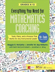 Cover of: Everything You Need for Mathematics Coaching: Tools, Plans, and a Process That Works for Any Instructional Leader, Grades K-12 (Corwin Mathematics Series)