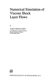 Cover of: Numerical Simulation of Viscous Shock Layer Flows | Yuri P. Golovachov