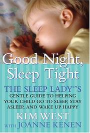 Cover of: Good Night, Sleep Tight by Kim West, Kim West, Joanne Kenen