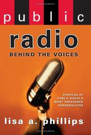 Public radio by Lisa A. Phillips